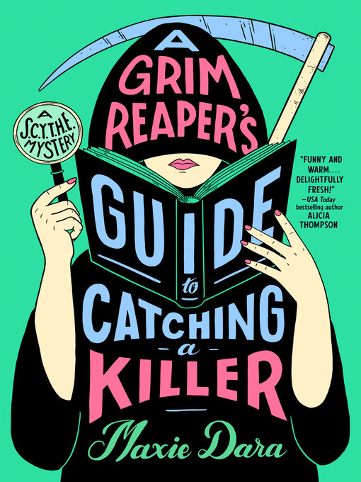 Title details for A Grim Reaper's Guide to Catching a Killer by Maxie Dara - Wait list